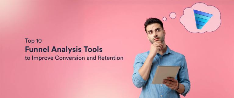 Top 10 Funnel Analysis Tools to Improve Conversion and Retention