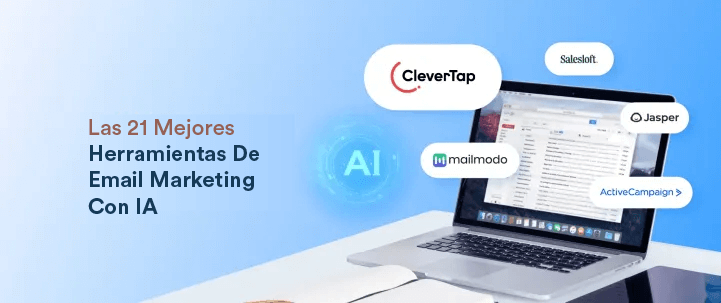 21 Mejores Herramientas De Email Marketing Con IA Para Impulsar Conversiones