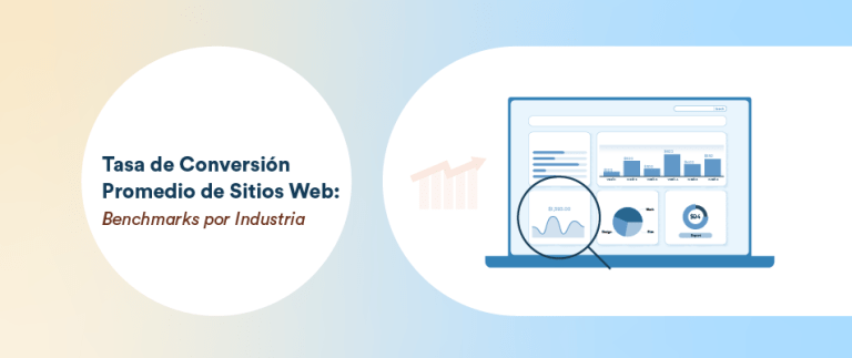¿Cuál es la Tasa de Conversión Promedio de un Sitio Web? Benchmarks por Industria