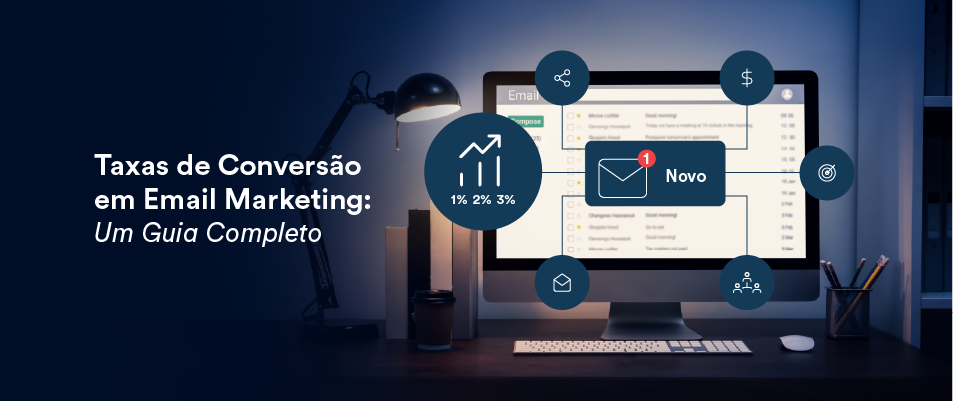 Taxas de Conversão de Email Marketing: Benchmarks, Fórmula e Estratégias