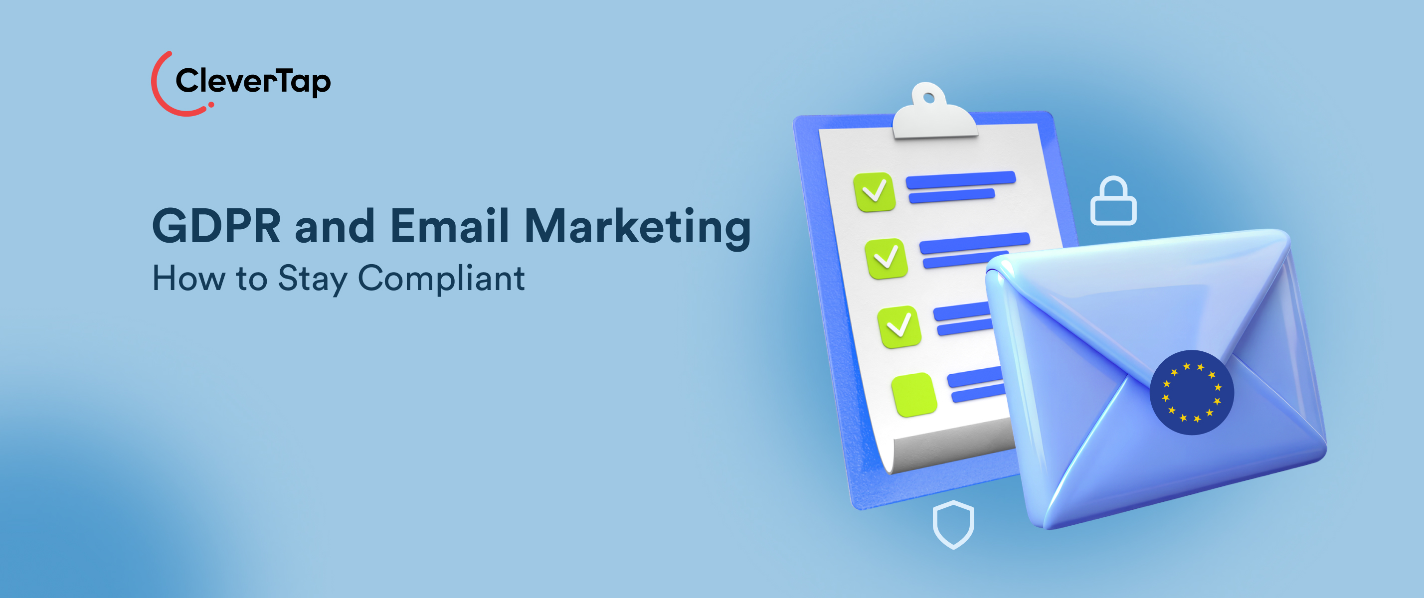 GDPR and Email Marketing: How to Stay Compliant