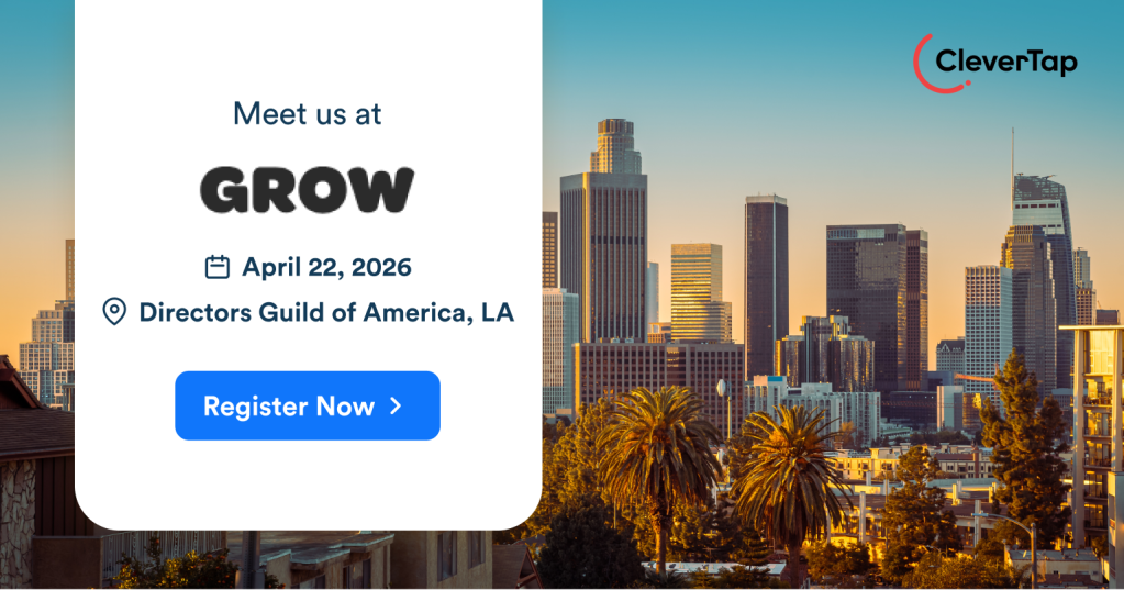 Achieve Retail Excellence with CleverTap at Grow LA