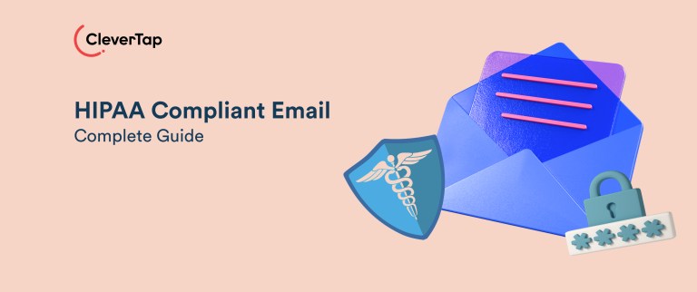 The Complete Guide to HIPAA Compliant Email
