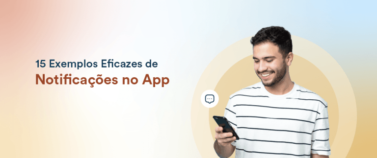 15 Exemplos de Notificações In-App para Aumentar o Engajamento e a Retenção