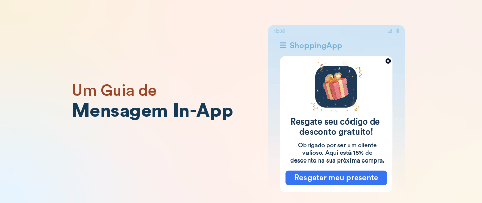 O que é Mensagem In-App? Benefícios, Exemplos e Melhores Práticas