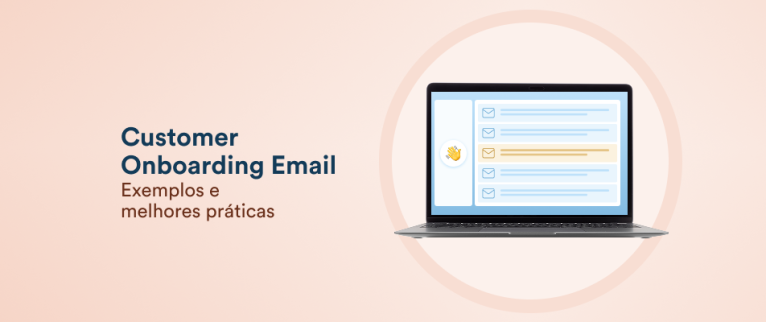 14 Exemplos Inspiradores de E-mails de Onboarding de Clientes Para Aumentar o Engajamento
