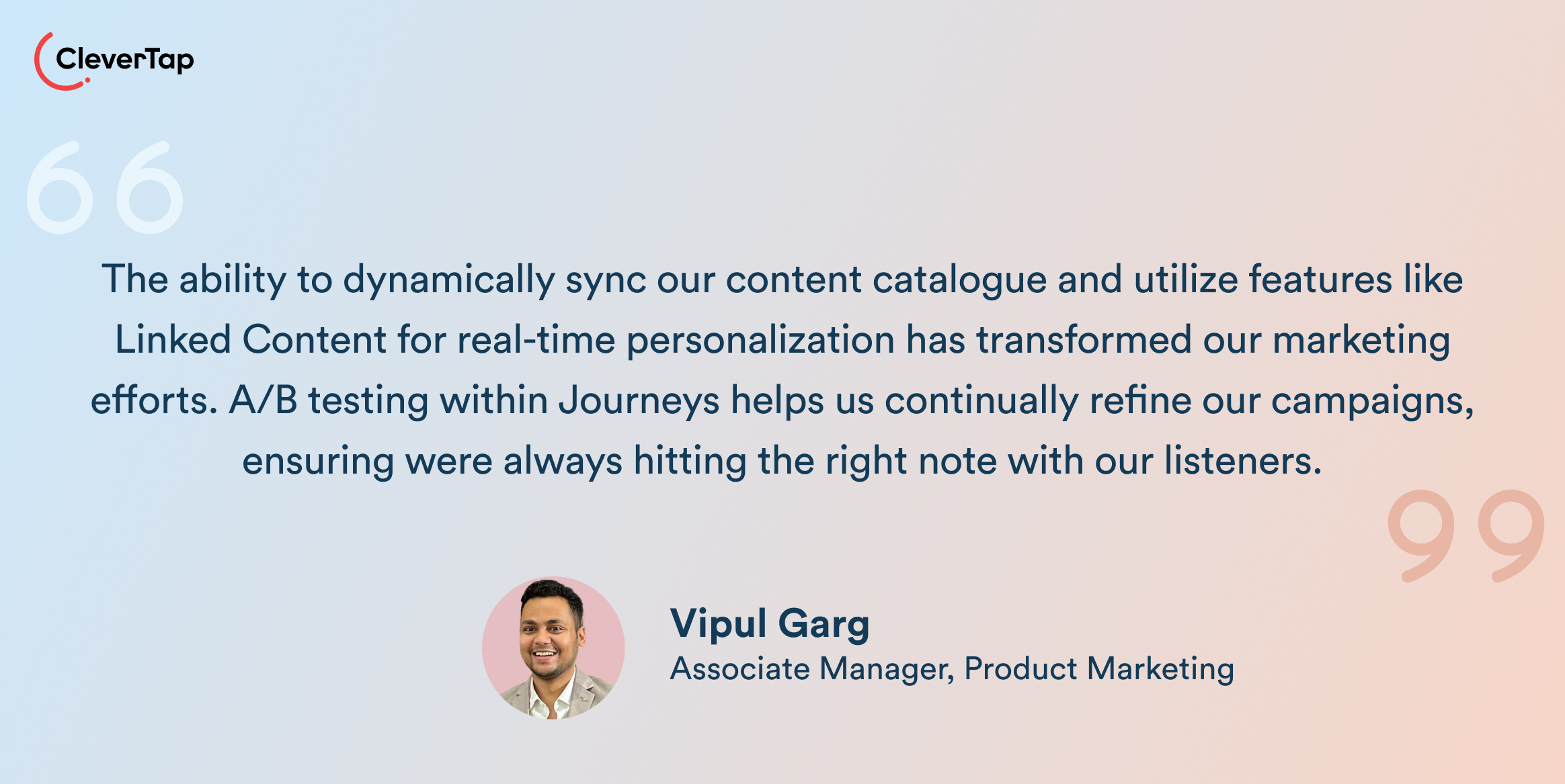 Personalized marketing - CleverTap customer quote