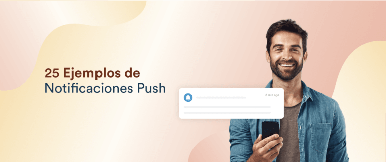 25 Ejemplos Efectivos De Notificaciones Push Para Impulsar La Retención Del Cliente