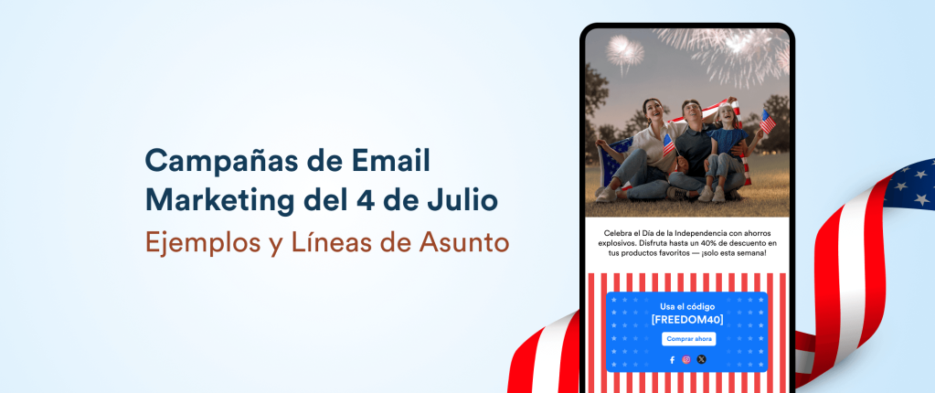 23 Campañas Efectivas de Email Marketing para el 4 de Julio (+ 25 líneas de asunto)