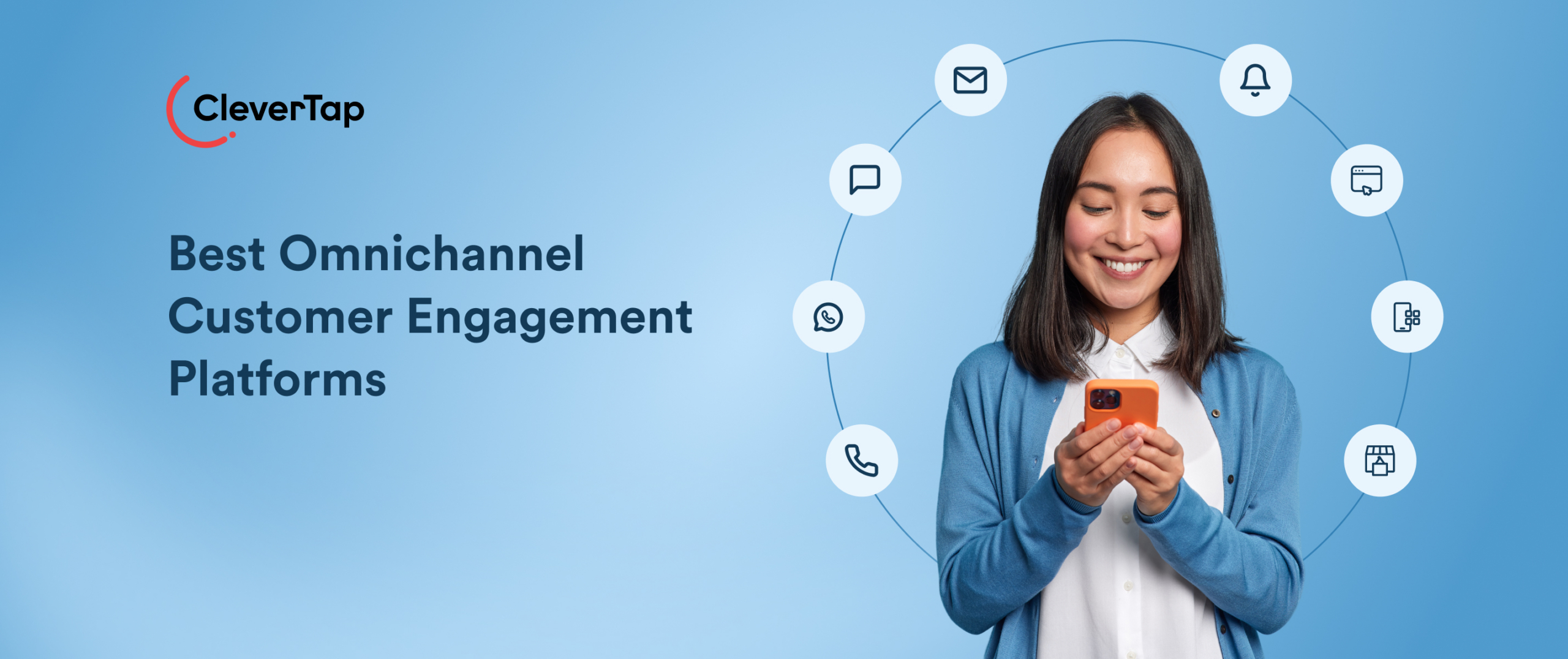 12 Best Omnichannel Customer Engagement Platforms for Customer Retention and Growth