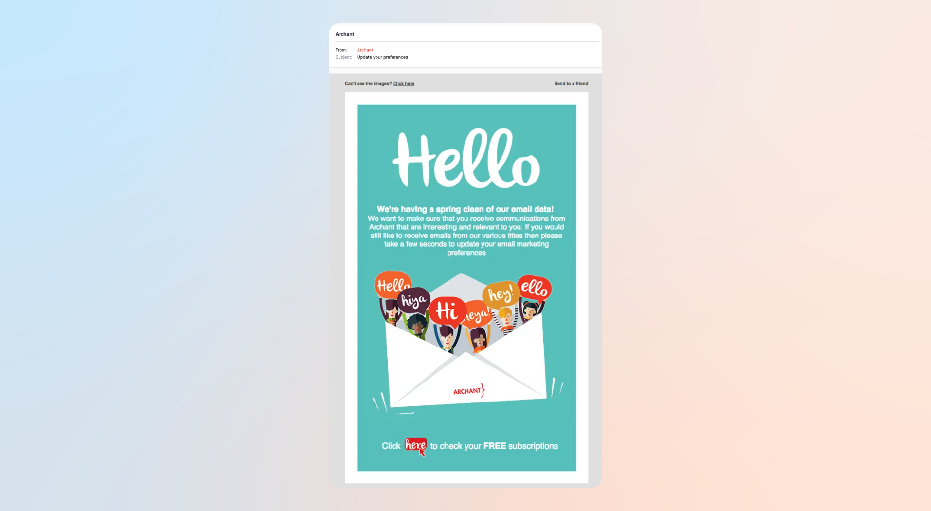 Email from Archant about updating email preferences, featuring a teal poster with 'Hello' and an open envelope with colorful speech bubbles/person icons inside.