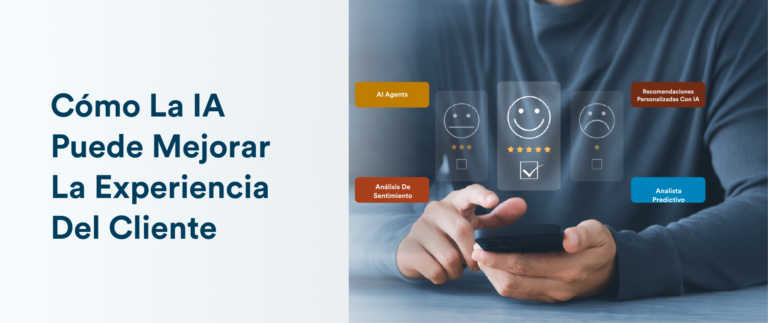 Cómo la IA puede mejorar la experiencia del cliente: 12 formas efectivas y ejemplos
