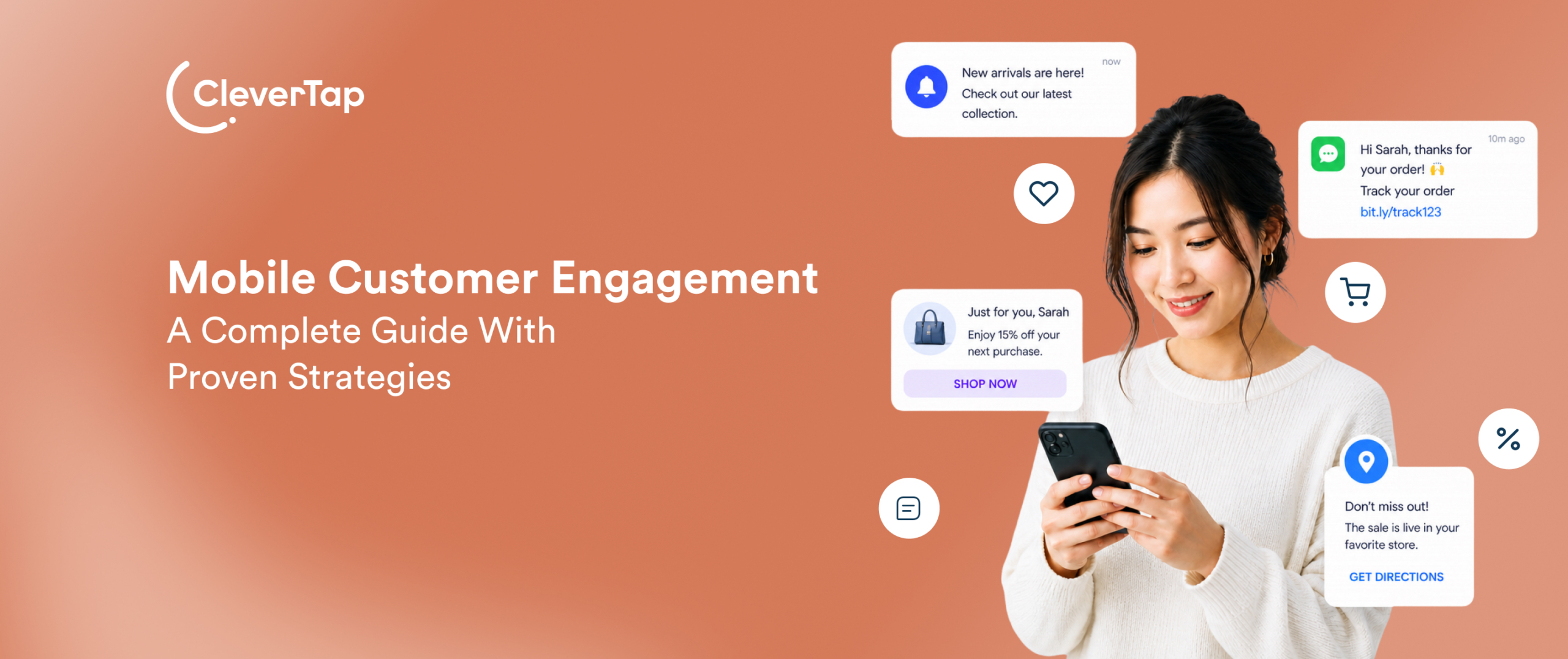 Mobile Customer Engagement: The Complete Guide [+ 10 Proven Strategies]