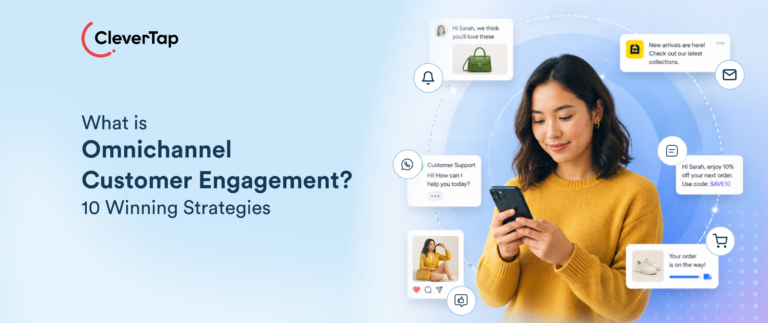 What Is Omnichannel Customer Engagement? Complete Guide With Examples & Strategies