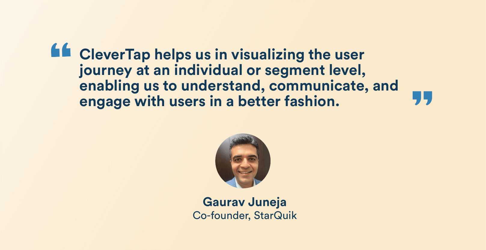 Testimonial quote from Gaurav Juneja, Co-founder of StarQuik, with his portrait below the text.