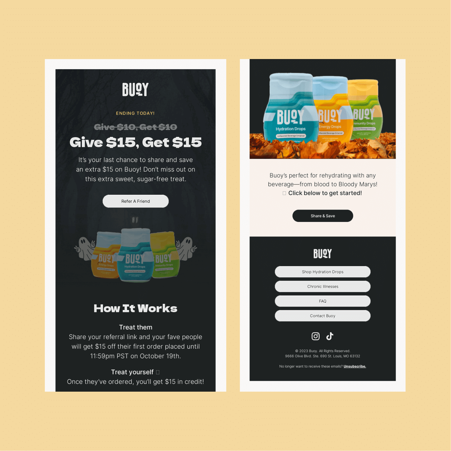 Two Buoy promo screens: left shows 'Give $15, Get $15' with a referral button on a dark background; right displays Buoy hydration drops with a 'Share & Save' button.