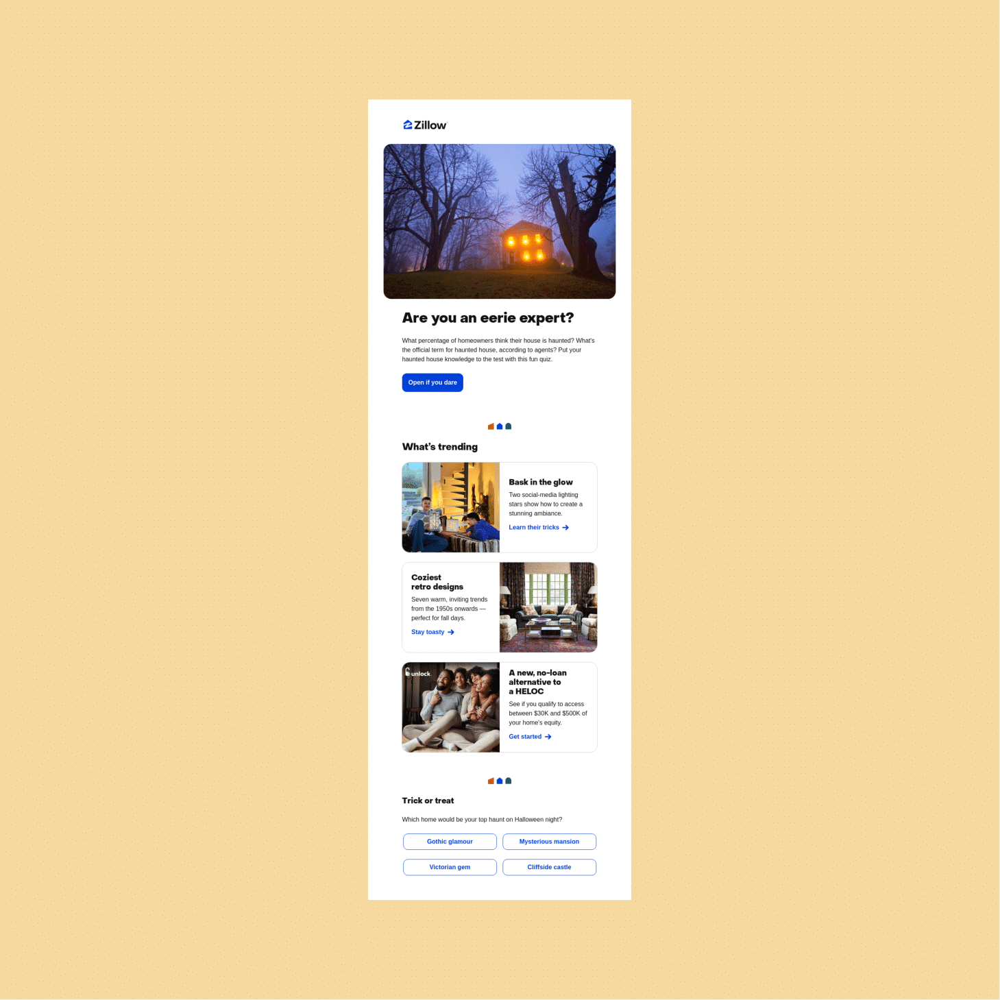 Mockup of a Zillow email newsletter on a pale white card, featuring a haunted-house hero image, Zillow logo, bold headline 'Are you an eerie expert?', a blue 'Open if you dare' button, and sections like 'What&rsquo;s trending' with card previews beneath.