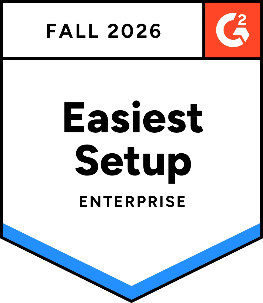 Best Est. ROI Enterprise for 2025 by G2 Best Est. ROI Enterprise for 2025 by G2