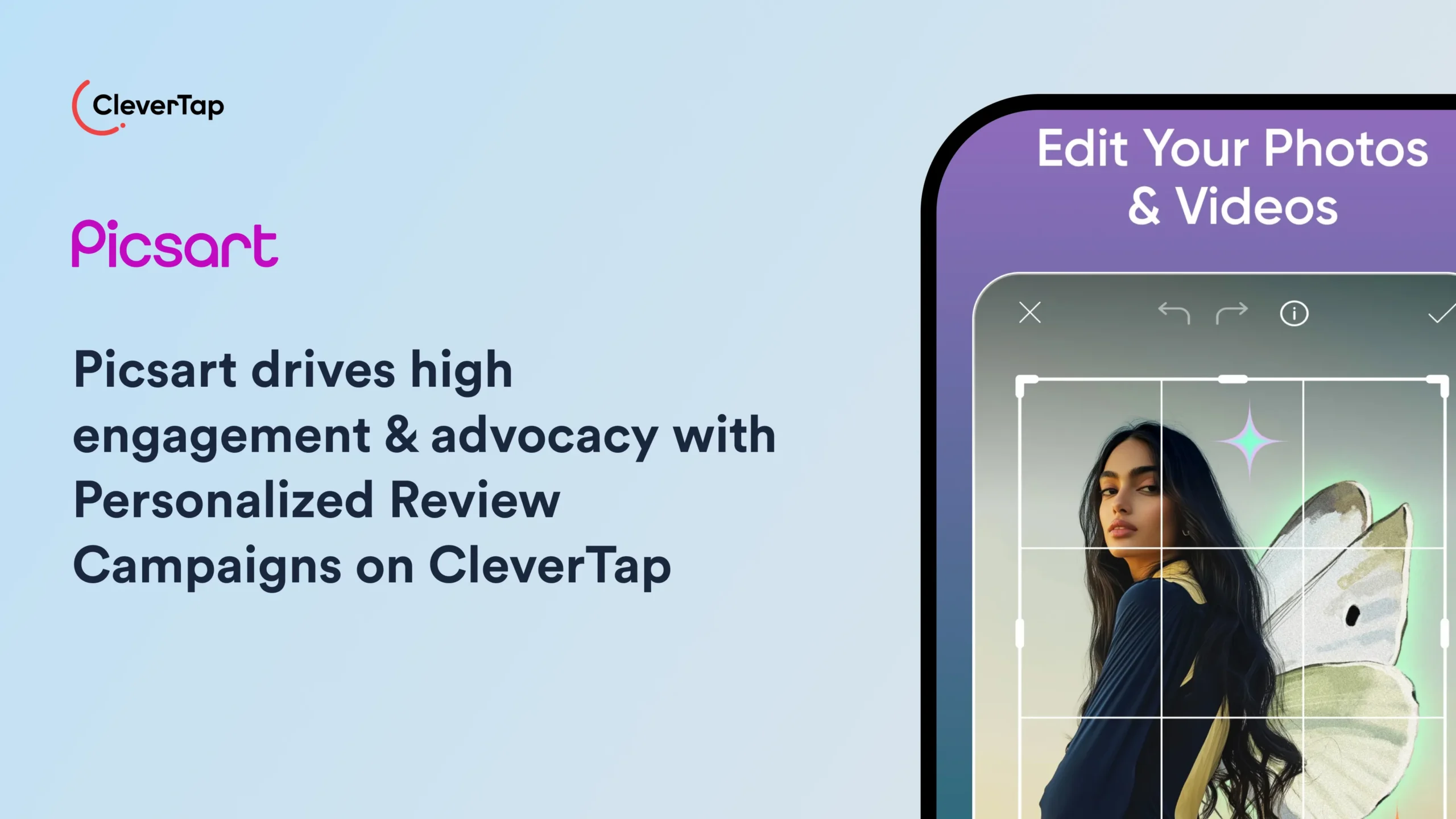 Picsart Achieves a 3x Trustpilot Rating Boost by Enabling Seamless User Advocacy with CleverTap